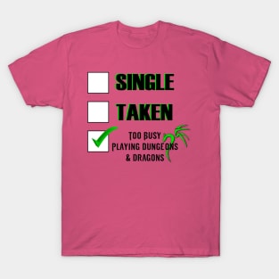 Single Taken D&D T-Shirt